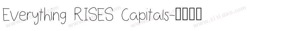 Everything RISES Capitals字体转换